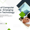 Emerging Fields in Technology